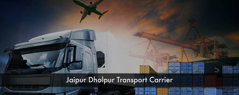 Jaipur Dholpur Transport Carrier  